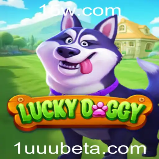 Descubra o Fascinante Mundo do Jogo LuckyDoggy com 1UUUbet