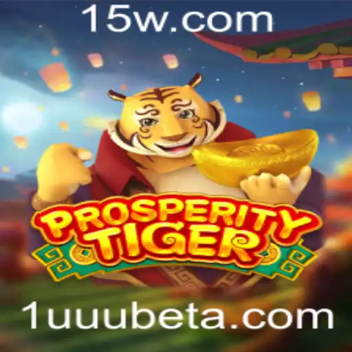 Explorando o Mundo de ProsperityTiger e a Excitante Liga com 1UUUbet